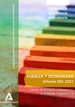 Estado de la Infancia y Adolescencia en Andalucía 2021. Pobreza y desigualdad