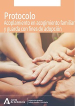 Protocolo de acoplamiento en acogimiento familiar y guarda con fines de adopción.