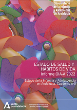 Estado de la Infancia y Adolescencia en Andalucía 2022. Estado de salud y hábitos de vida