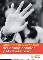 Guía para la prevención del acoso escolar y el ciberacoso