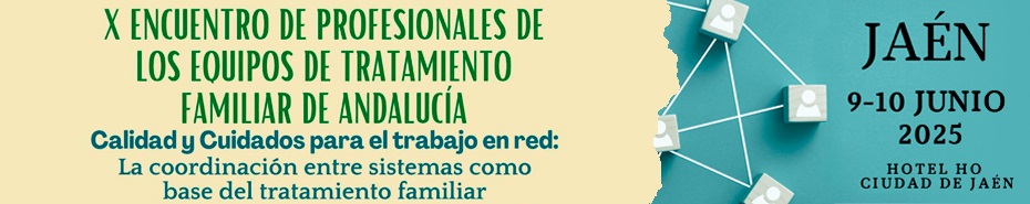 X Encuentro de Equipos de Tratamiento Familiar