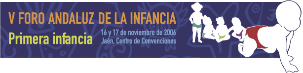 V Foro andaluz de la infancia 2006