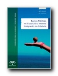 Buenas Prácticas en la atención de menores inmigrantes en Andalucía