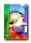 La salud en la población Infantil y Adolescente en Andalucía: Encuesta Andaluza de Salud 2003
